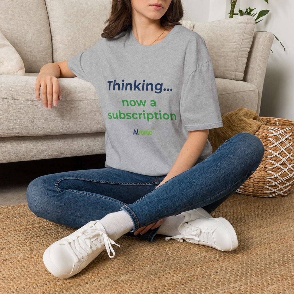 White T-shirt featuring “Thinking... now a subscription” AI humor design by AIronic, catalog view 3