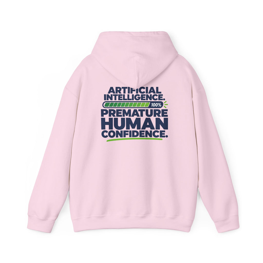 AIronic hoodie featuring "Premature Human Confidence" AI humor design, gallery view 43