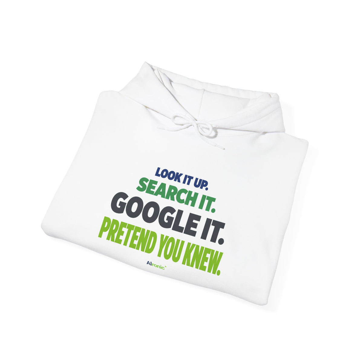 AIronic hoodie featuring "Google It" AI humor design, gallery view 14