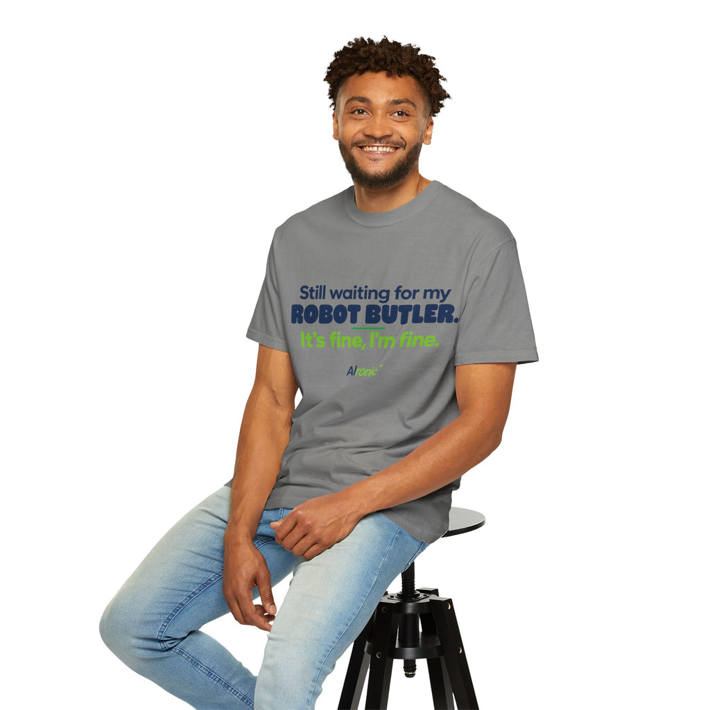 Still Waiting for My Robot Butler T-Shirt — Funny Tech Humor Tee