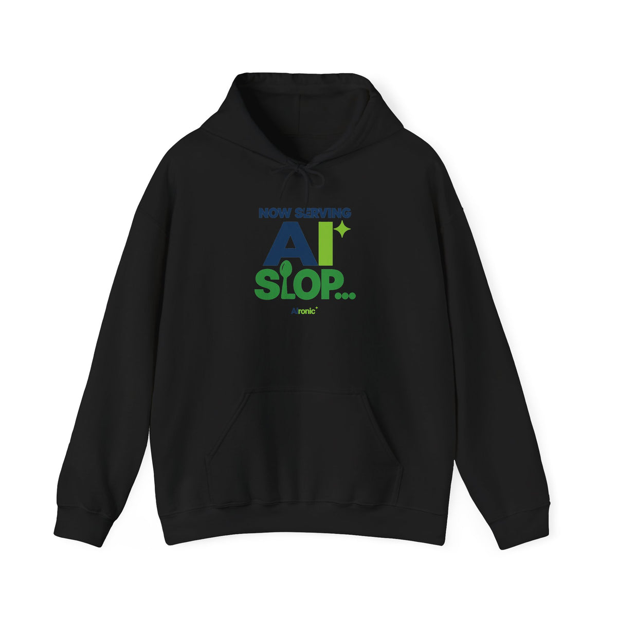 AIronic hoodie featuring "Now Serving AI Slop" AI humor design, gallery view 2