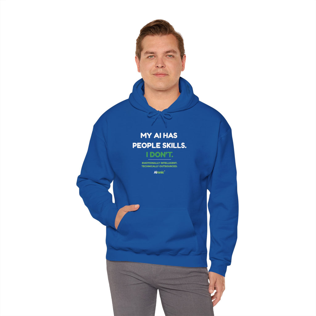 Hoodie featuring “My AI Has People Skills. I Don't.” AI humor design by AIronic, gallery view 39