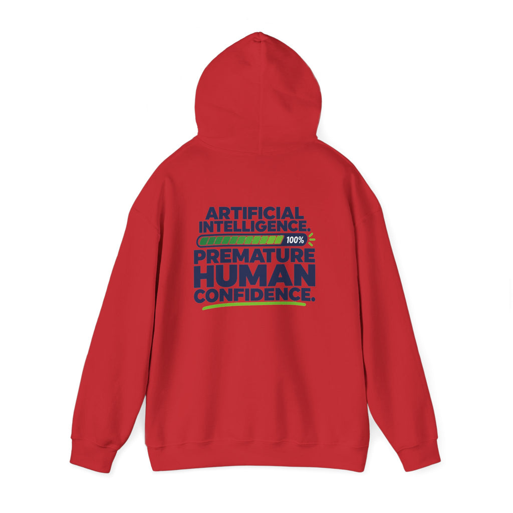 AIronic hoodie featuring "Premature Human Confidence" AI humor design, gallery view 47
