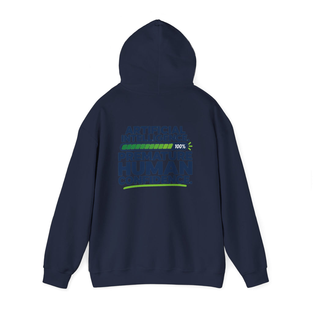 AIronic hoodie featuring "Premature Human Confidence" AI humor design, gallery view 41