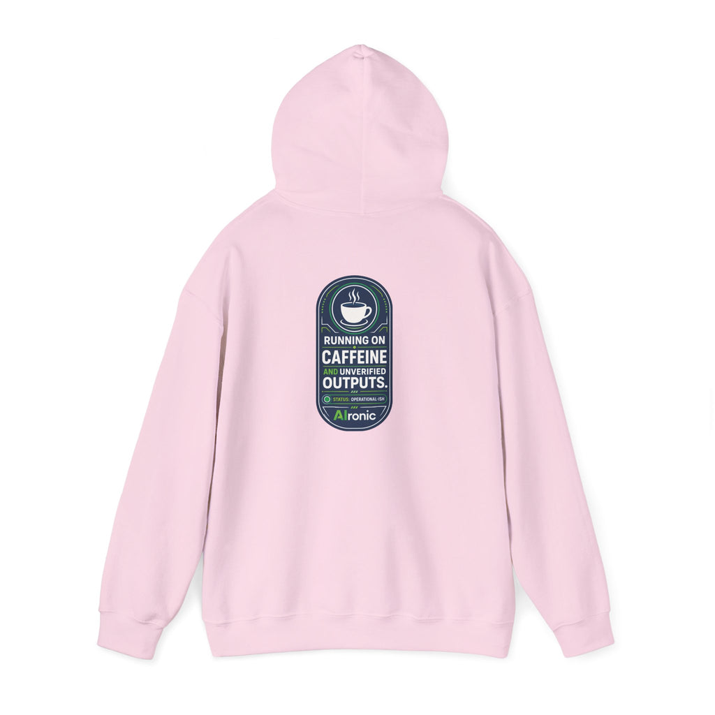 Hoodie featuring “Running on Caffeine, Unrivaled Outputs” AI humor design by AIronic, gallery view 44