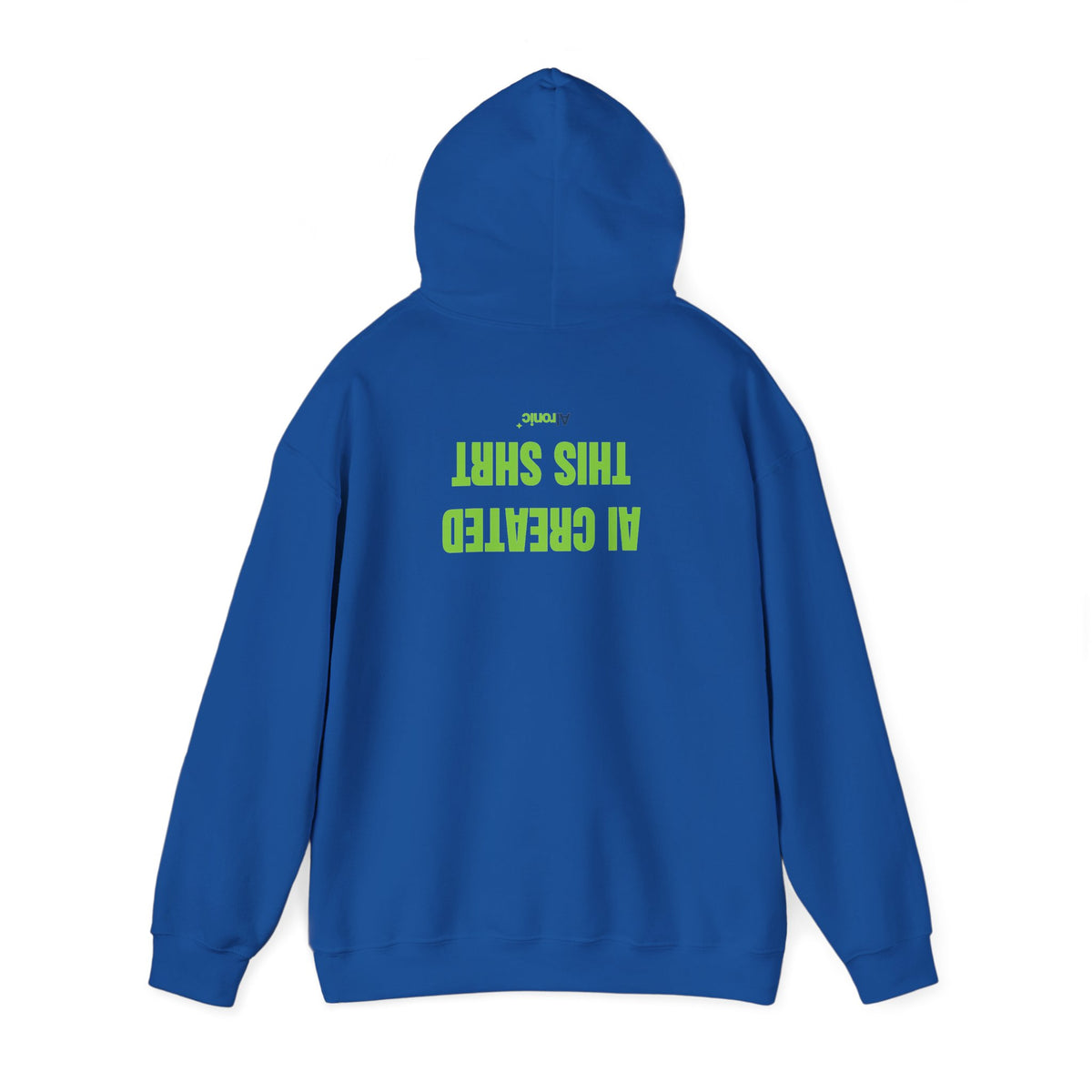 Azalea hoodie featuring “AI created this shirt” AI humor design by AIronic, catalog view 3