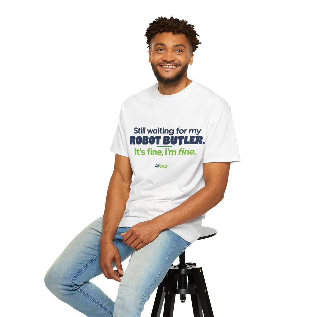 Still Waiting for My Robot Butler T-Shirt — Funny Tech Humor Tee