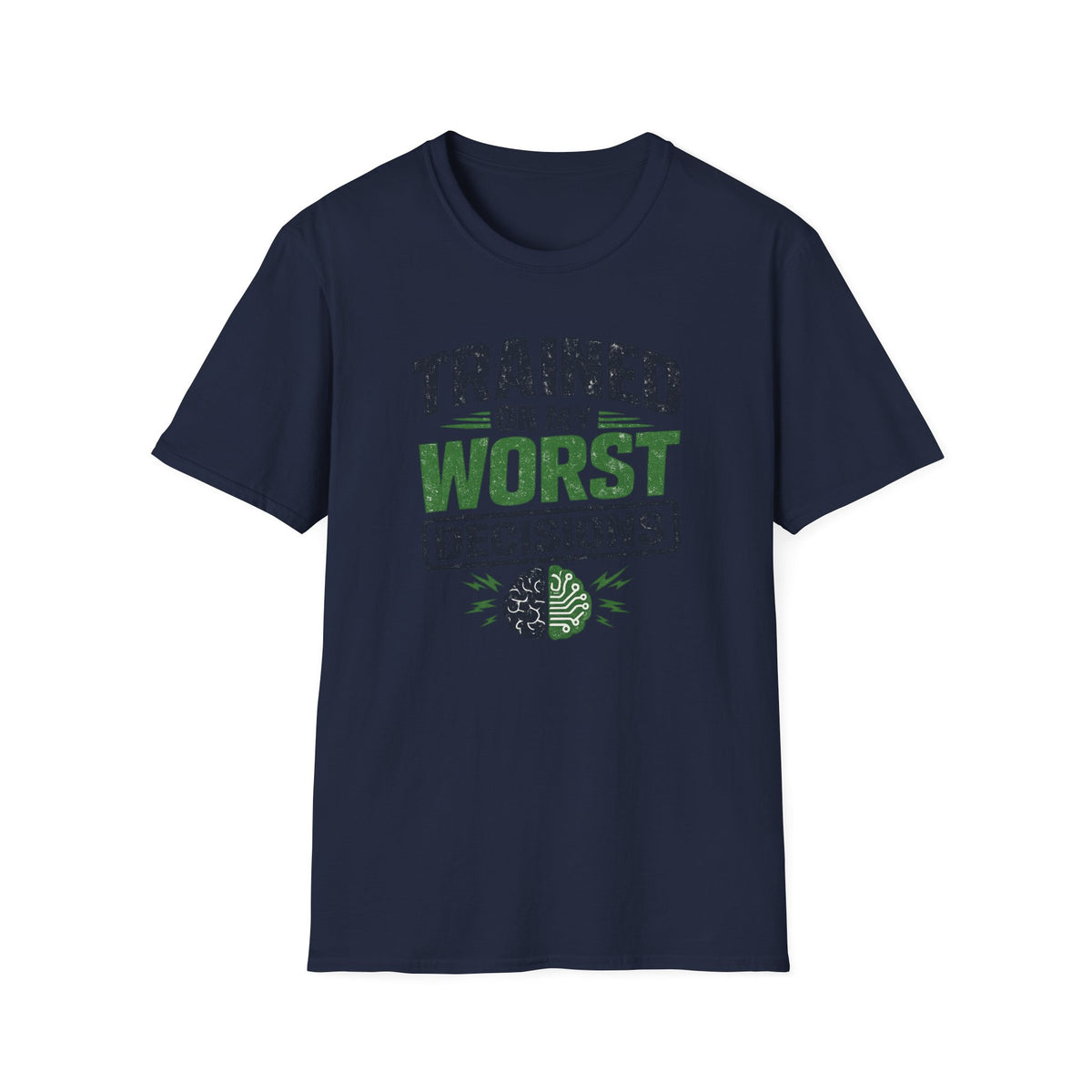 T-Shirt featuring "Trained on My Worst Decisions Fitness" AI humor design by AIronic, gallery view 38
