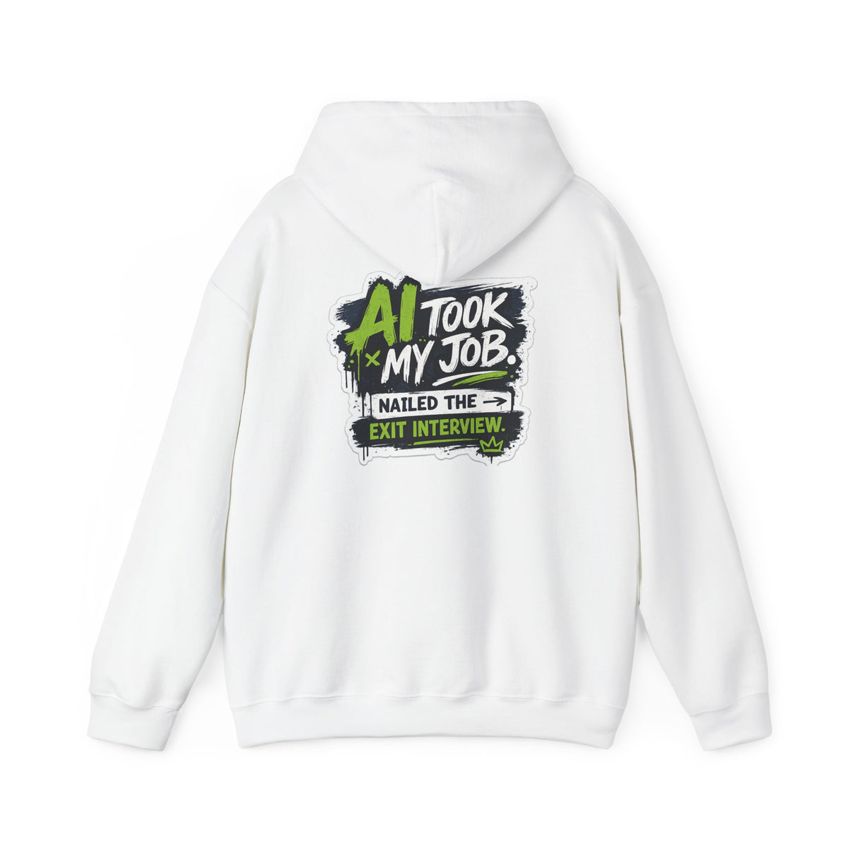 Hoodie featuring “AI Took My Job” AI humor design by AIronic, gallery view 1
