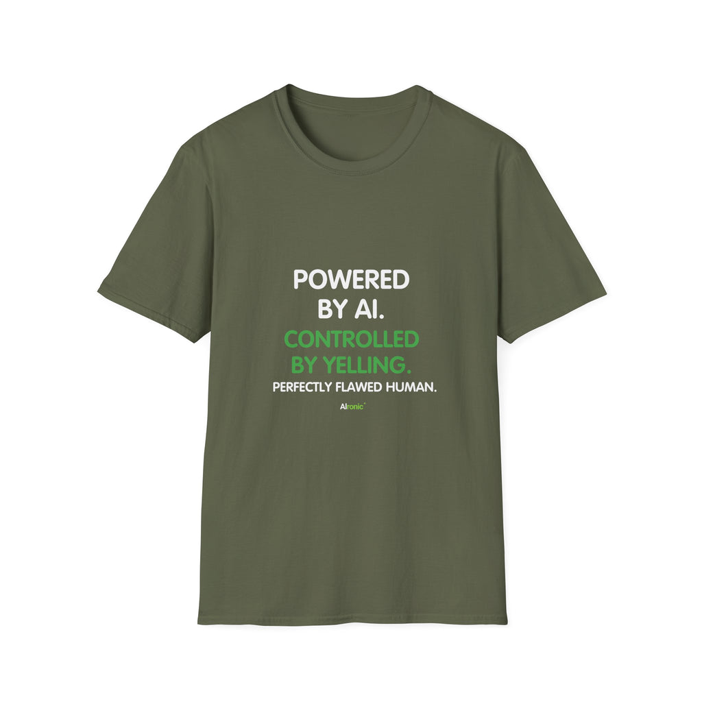 T-Shirt featuring "T-Shirt — "Powered by AI. Controlled by Yelling." Graphic T…" AI humor design by AIronic, gallery view 22