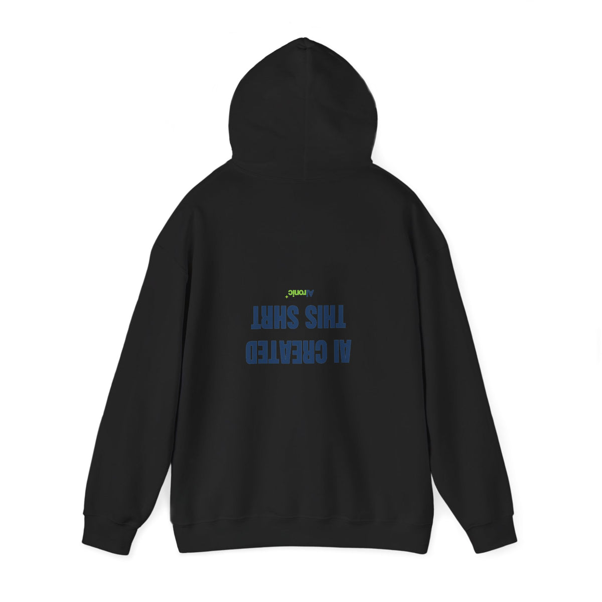 Gold hoodie featuring “AI created this shirt” AI humor design by AIronic, catalog view 2