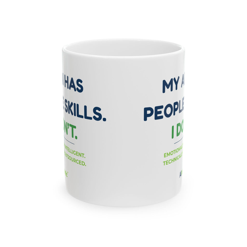 Mug featuring “My Anxiety Has People Skills. I Don't.” AI humor design by AIronic, gallery view 5