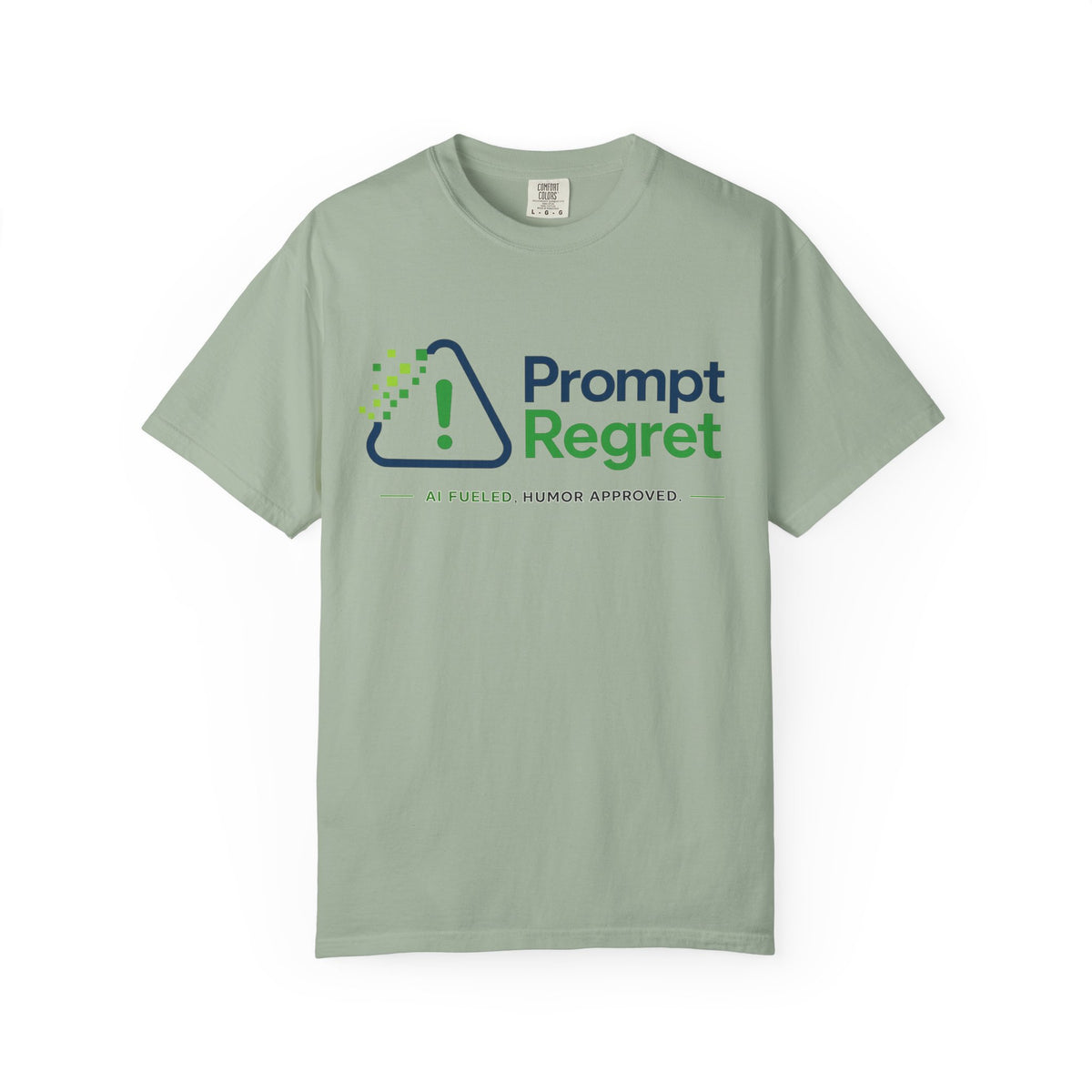 Bay T-Shirt featuring "Prompt Regret" AI humor design by AIronic, gallery view 3