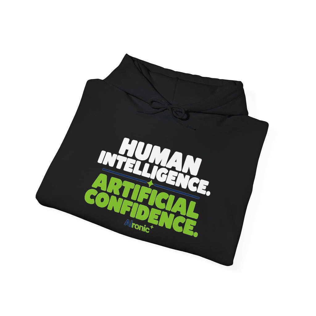 Hoodie featuring "Human Intelligence. Artificial Confidence." AI humor design by AIronic, gallery view 15