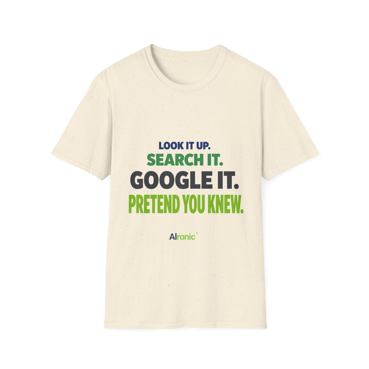 AIronic T-shirt featuring "Google It" AI humor design, gallery view 5