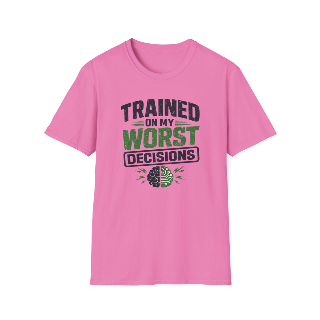 T-Shirt featuring "Trained on My Worst Decisions Fitness" AI humor design by AIronic, gallery view 41