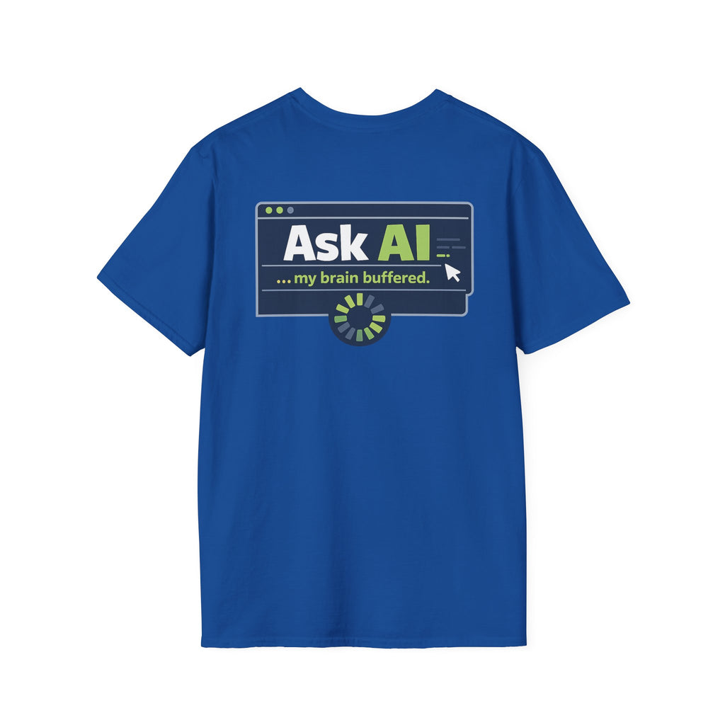 T-Shirt featuring "My Brain Buffered" AI humor design by AIronic, gallery view 36