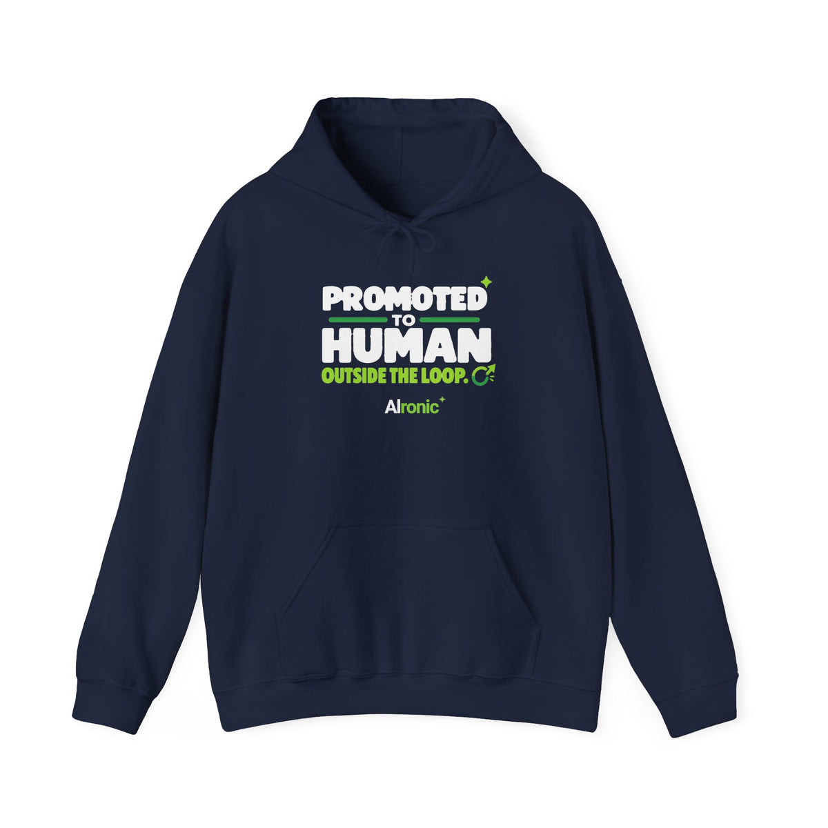 AIronic hoodie featuring “Promoted to Human Outside the Loop” AI humor design, gallery view 10