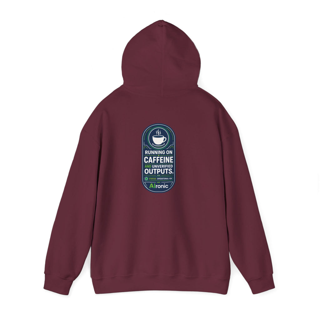 Hoodie featuring “Running on Caffeine, Unrivaled Outputs” AI humor design by AIronic, gallery view 26