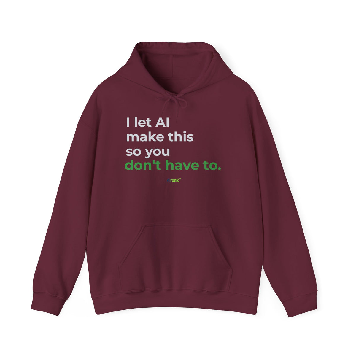 Maroon Hoodie featuring "I Let AI Make This" AI humor design by AIronic, gallery view 5