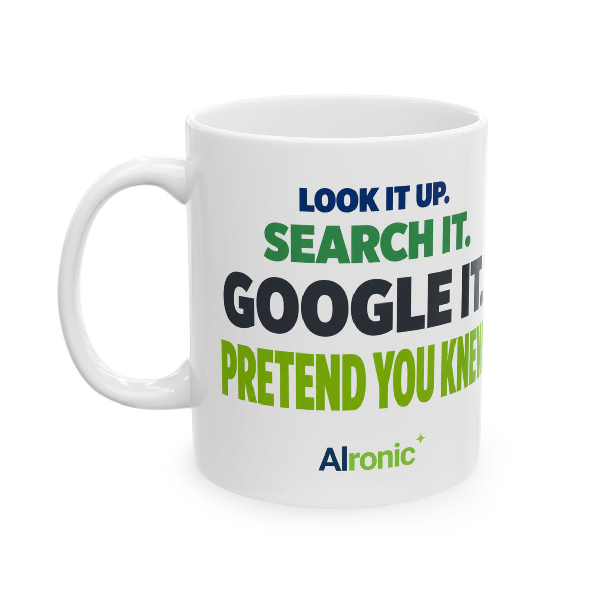 AIronic mug featuring "Google It" AI humor design, gallery view 1