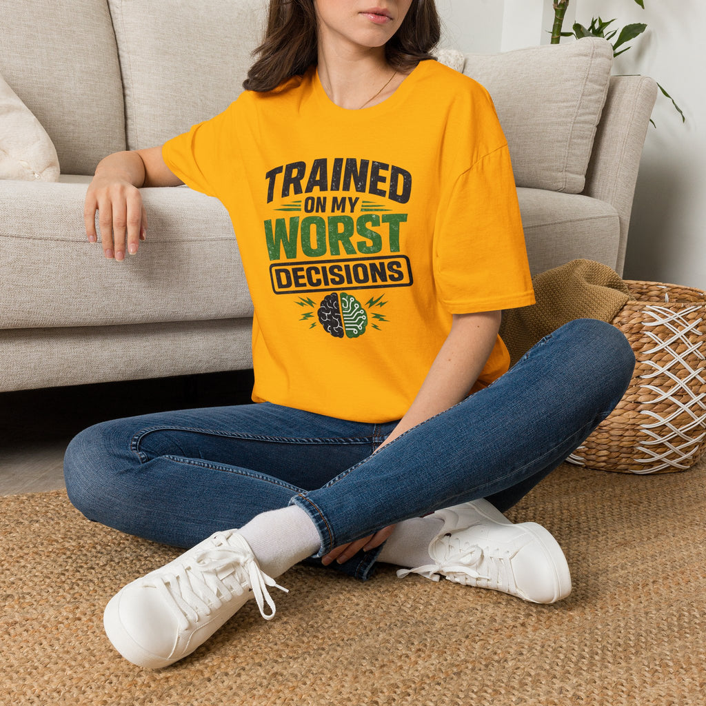 T-Shirt featuring "Trained on My Worst Decisions Fitness" AI humor design by AIronic, gallery view 25