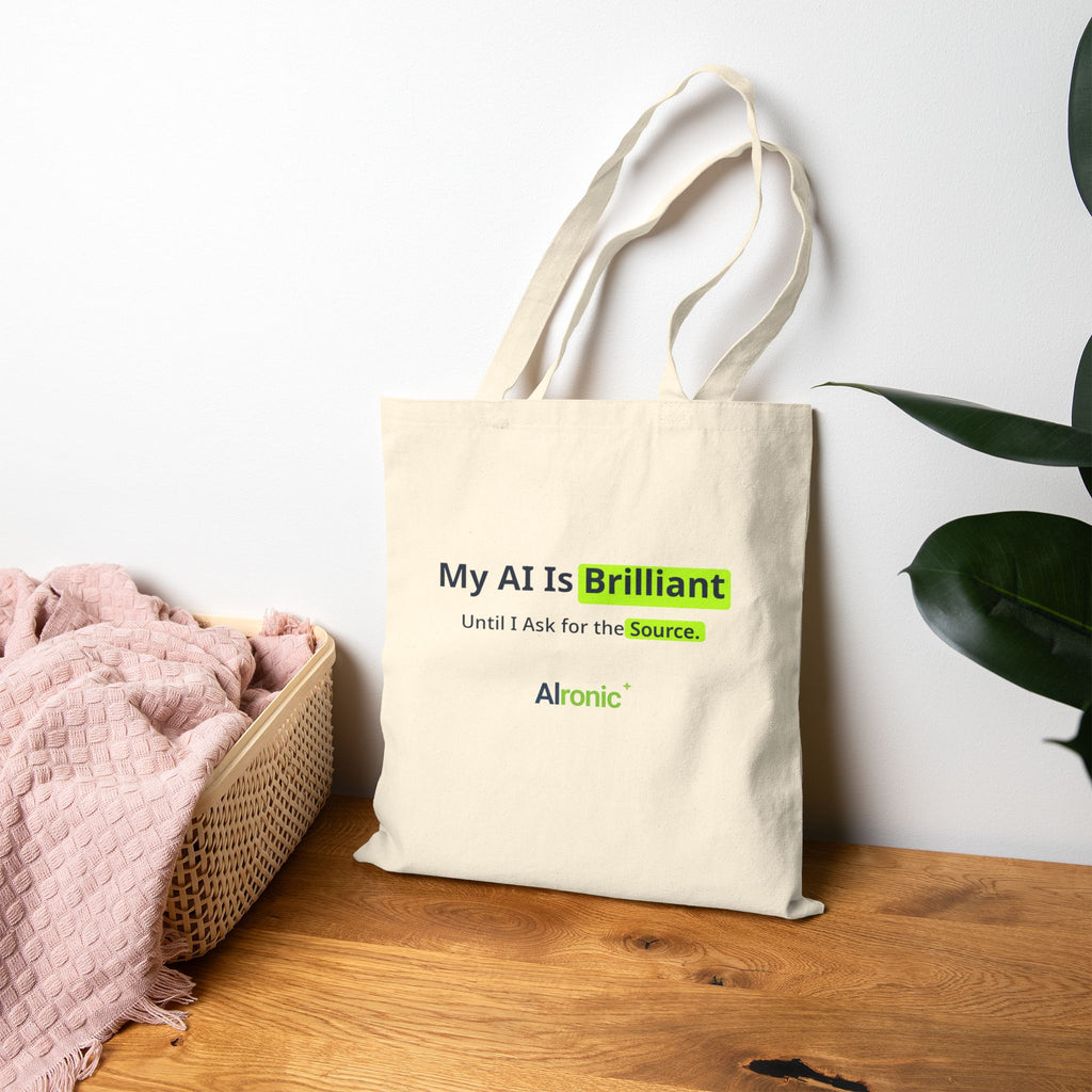 My AI Is Brilliant Until I Ask for the Source Tote Bag | AIronic | AI Humor