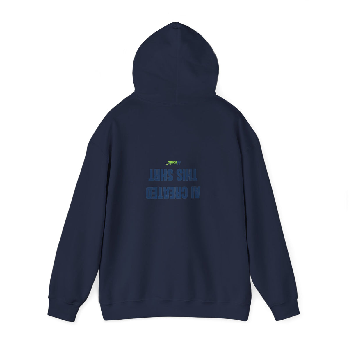 Maroon hoodie featuring minimal “AI created this shirt” AI humor design by AIronic, catalog view 4