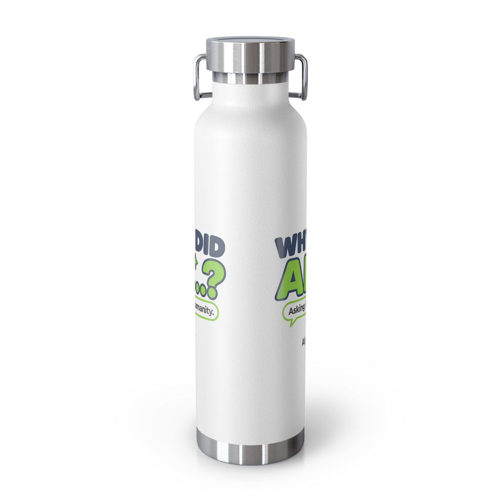 Grey water bottle featuring “Why did AI...?” AI humor design by AIronic, catalog view 2