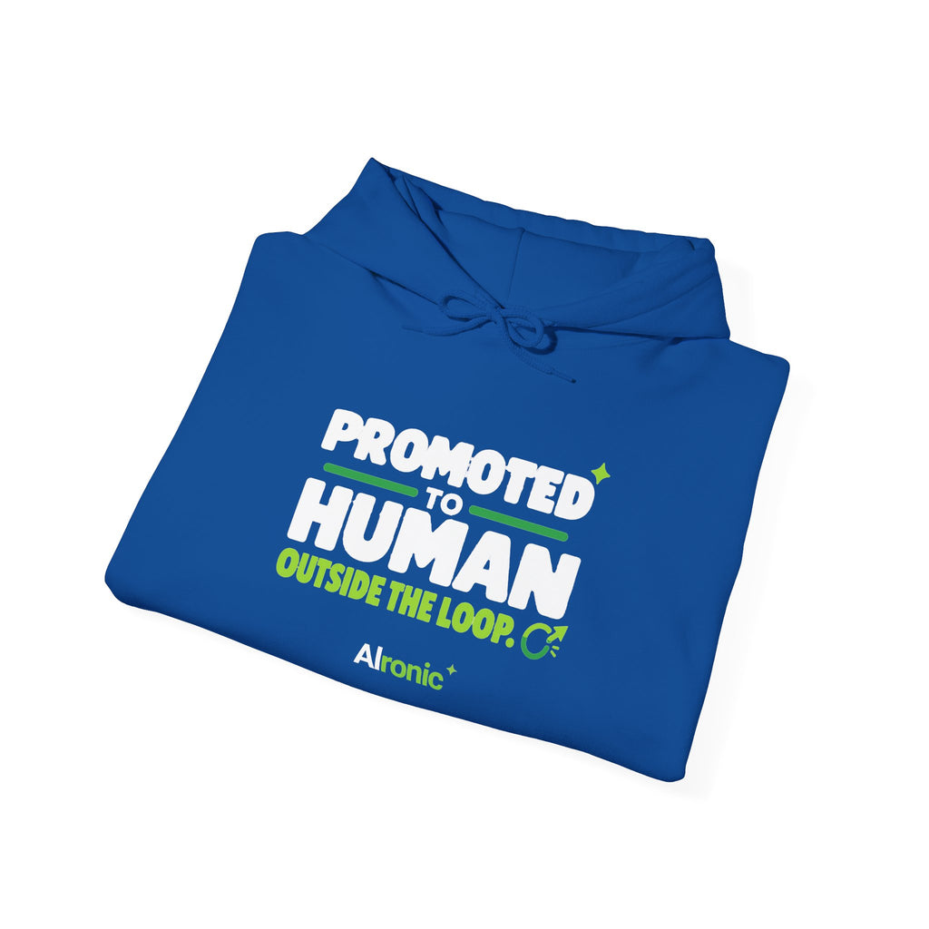 AIronic hoodie featuring “Promoted to Human Outside the Loop” AI humor design, gallery view 39