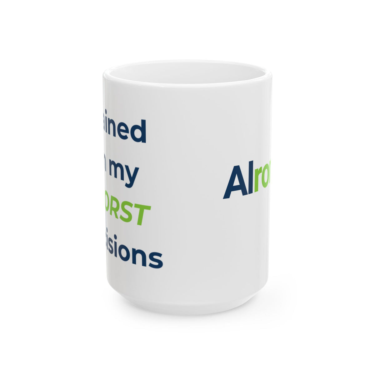 Mug featuring "Trained on My Worst Decisions" AI humor design by AIronic, gallery view 2
