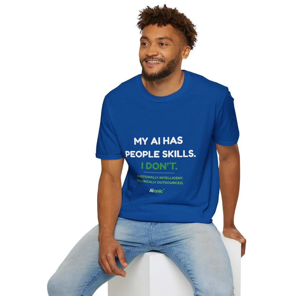T-Shirt featuring “My AI Has People Skills. I Don't.” AI humor design by AIronic, gallery view 29