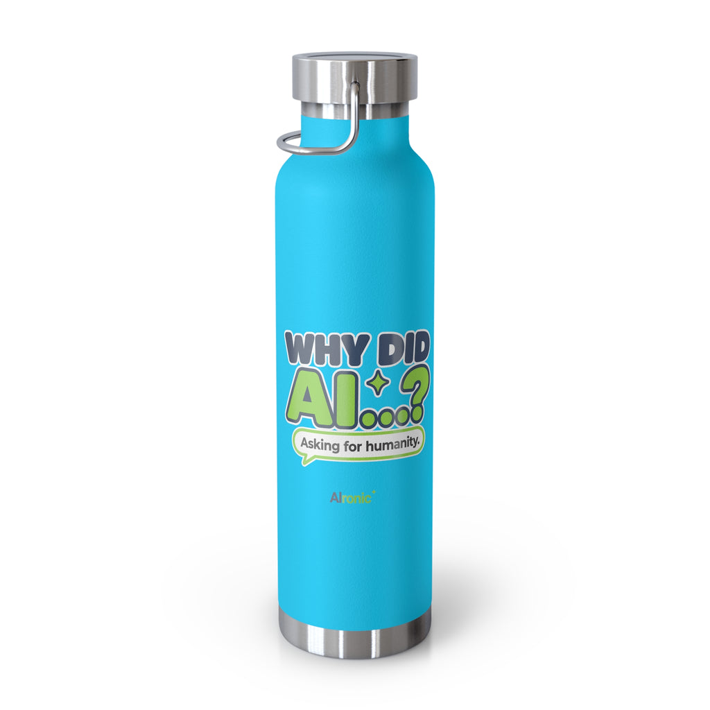 Black water bottle featuring “Why did AI...?” AI humor design by AIronic, catalog view 4