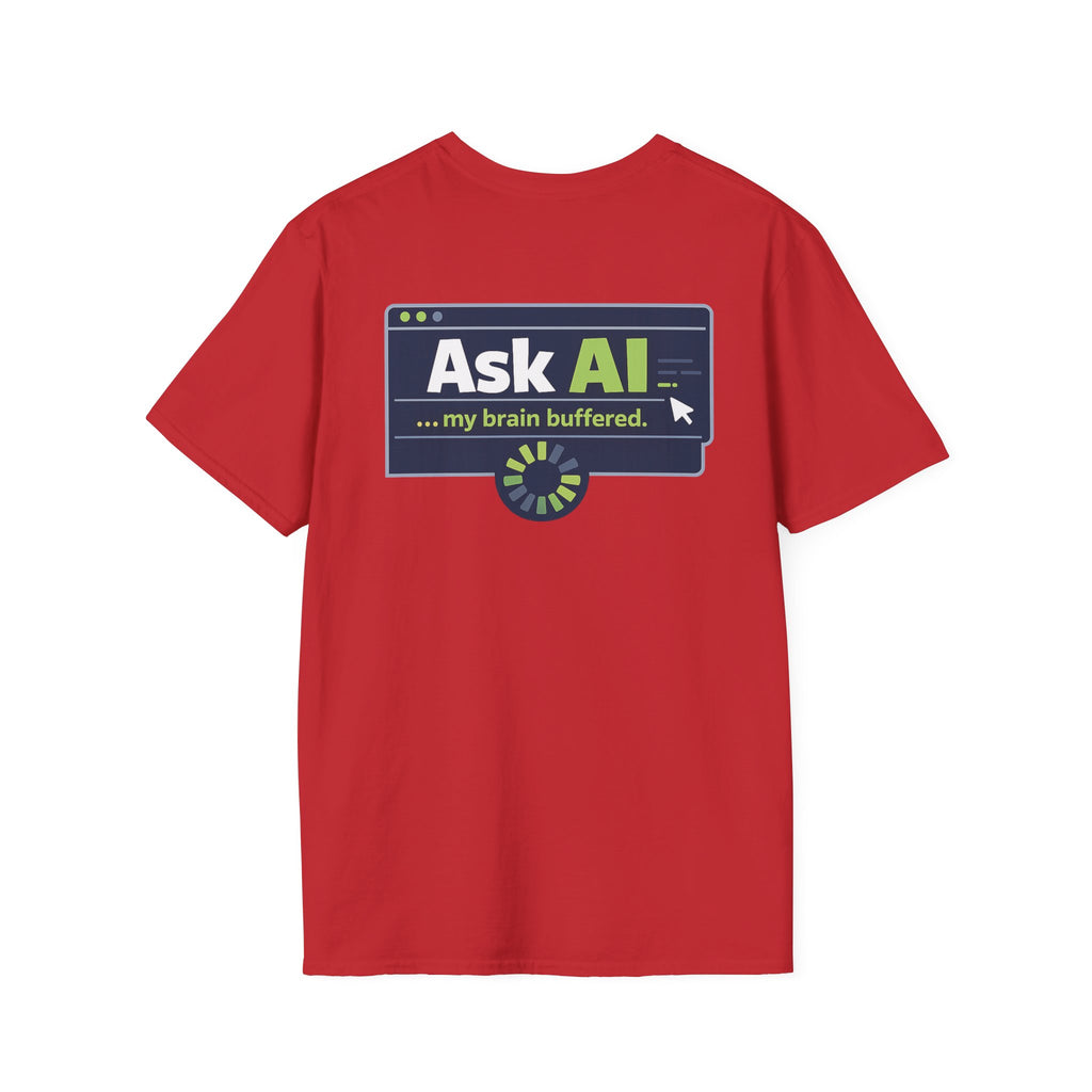T-Shirt featuring "My Brain Buffered" AI humor design by AIronic, gallery view 48