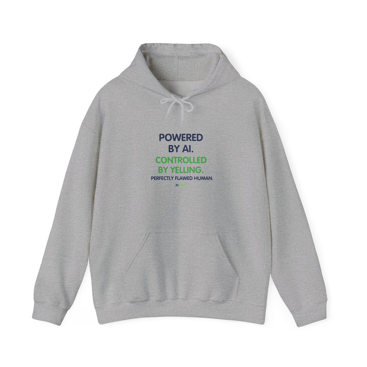 Hoodie featuring “Powered by AI. Controlled by Yelling.” AI humor design by AIronic, gallery view 4