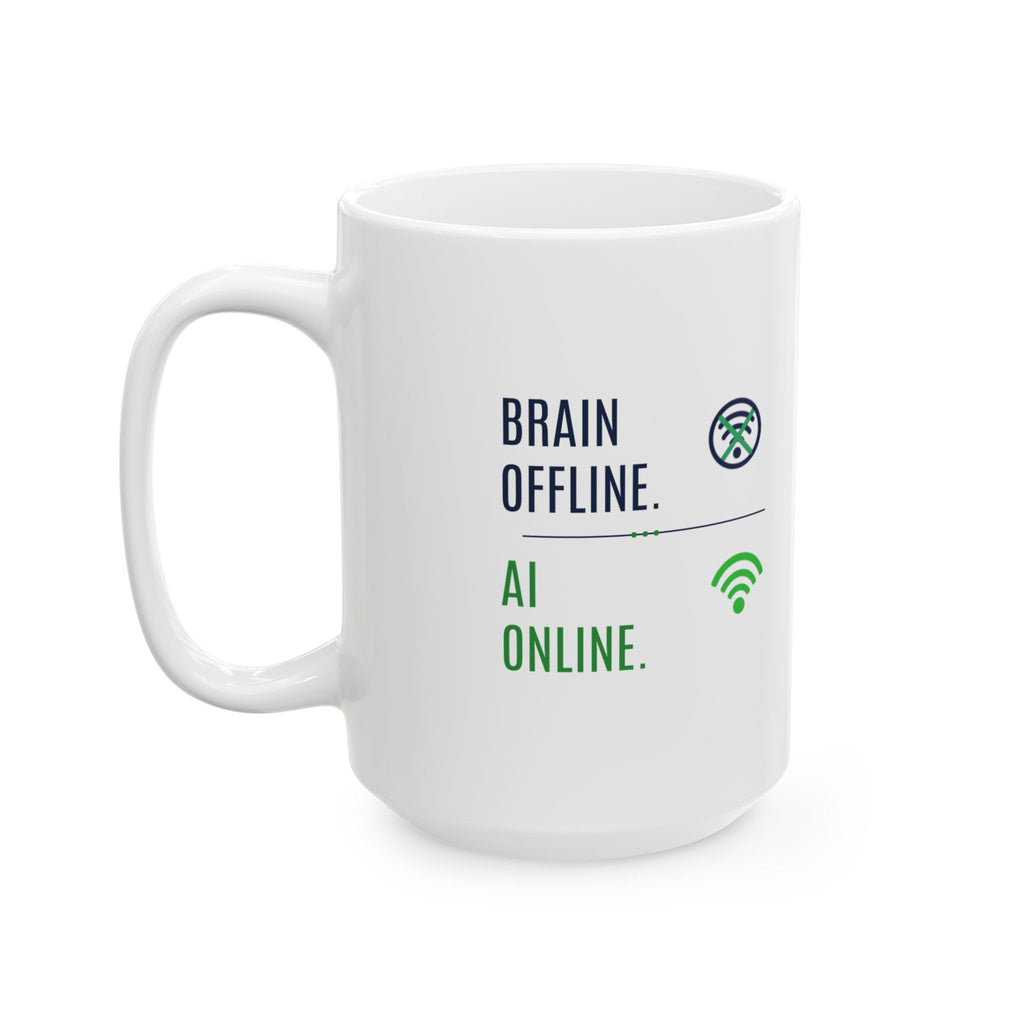 Mug featuring "Brain Offline, AI Online" AI humor design by AIronic, gallery view 7