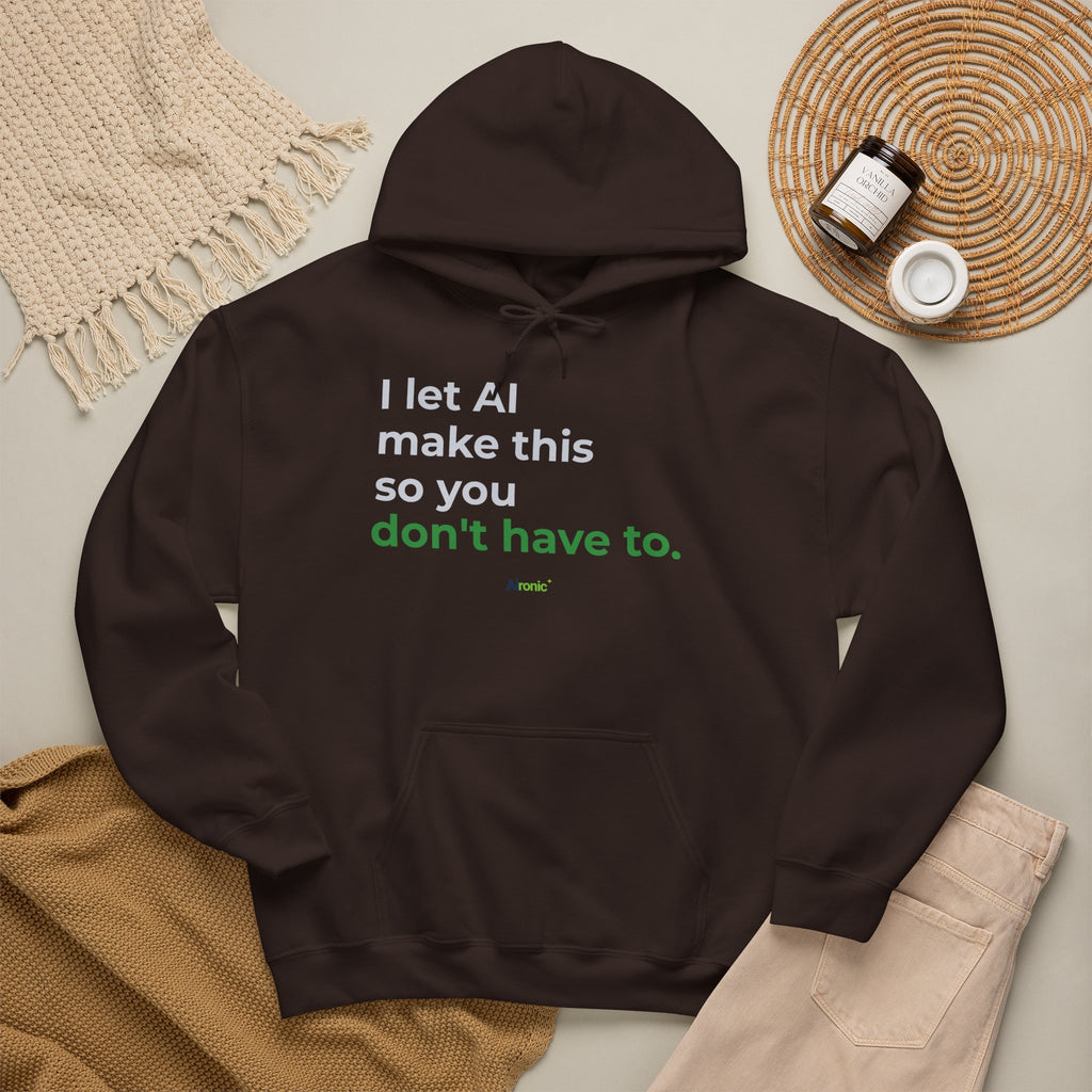 Hoodie featuring "I Let AI Make This" AI humor design by AIronic, gallery view 25