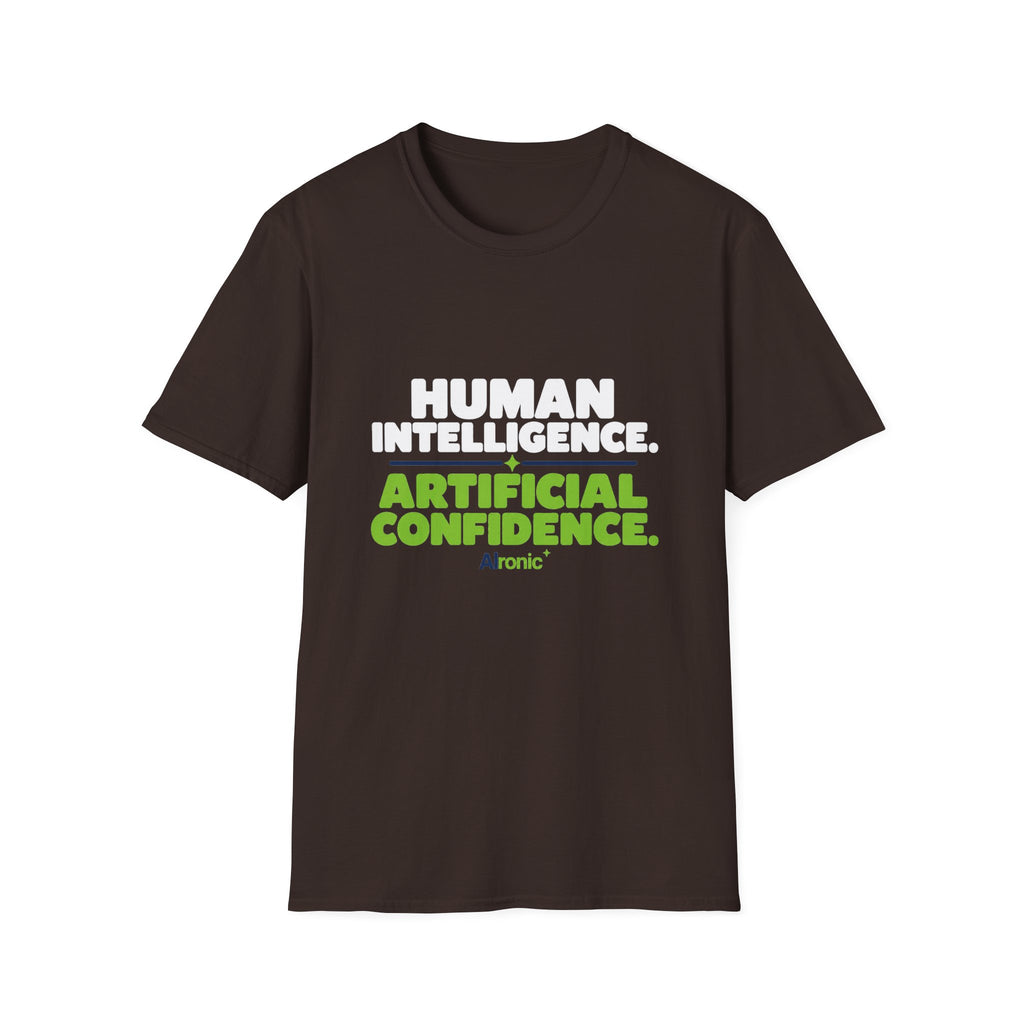 Dark Chocolate T-Shirt featuring "Human Intelligence. Artificial Confidence." AI humor design by AIronic, gallery view 4