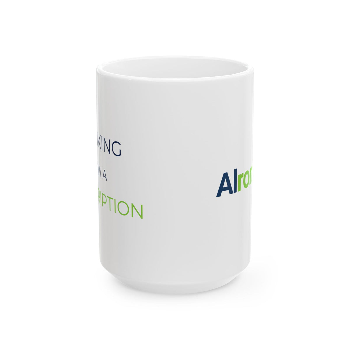 Mug featuring "Thinking Now a Subscription" AI humor design by AIronic, gallery view 2