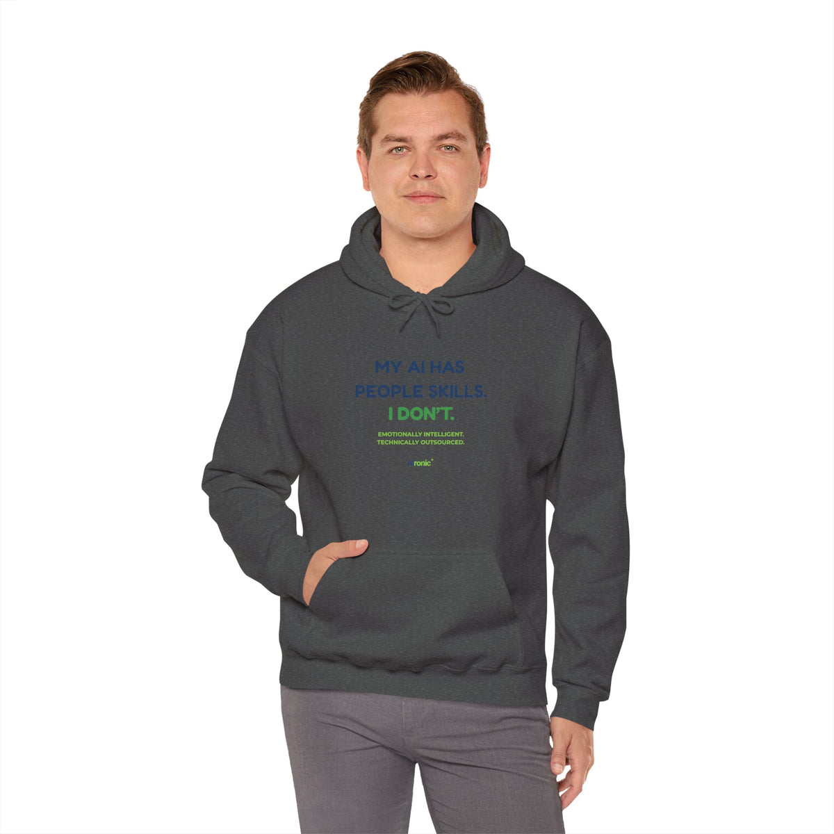 Hoodie featuring “My AI Has People Skills. I Don't.” AI humor design by AIronic, gallery view 33