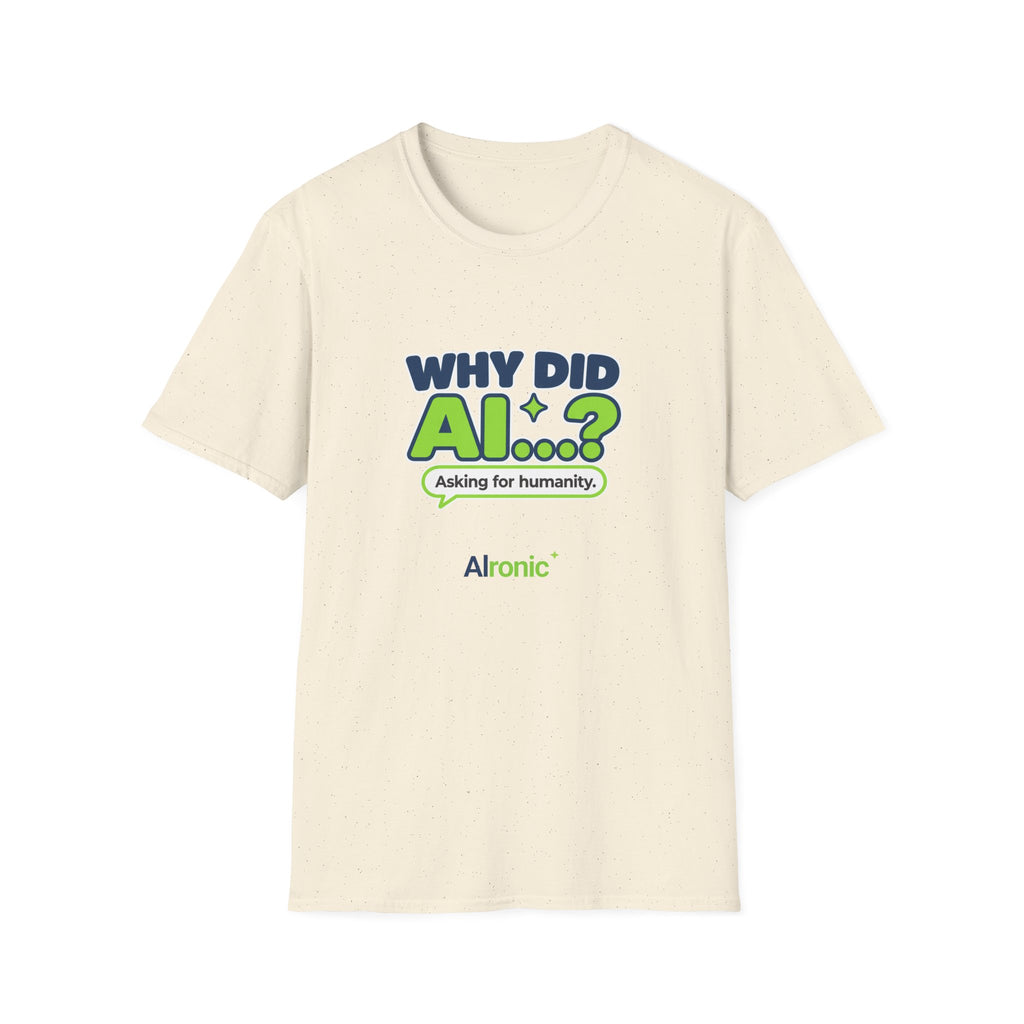 Navy T-shirt featuring “Why did AI...?” AI humor design by AIronic, catalog view 2