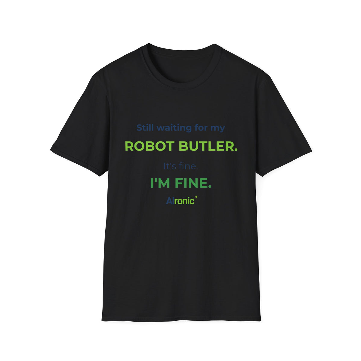 Natural T-shirt featuring “Still waiting for my robot butler” AI humor design by AIronic, catalog view 2
