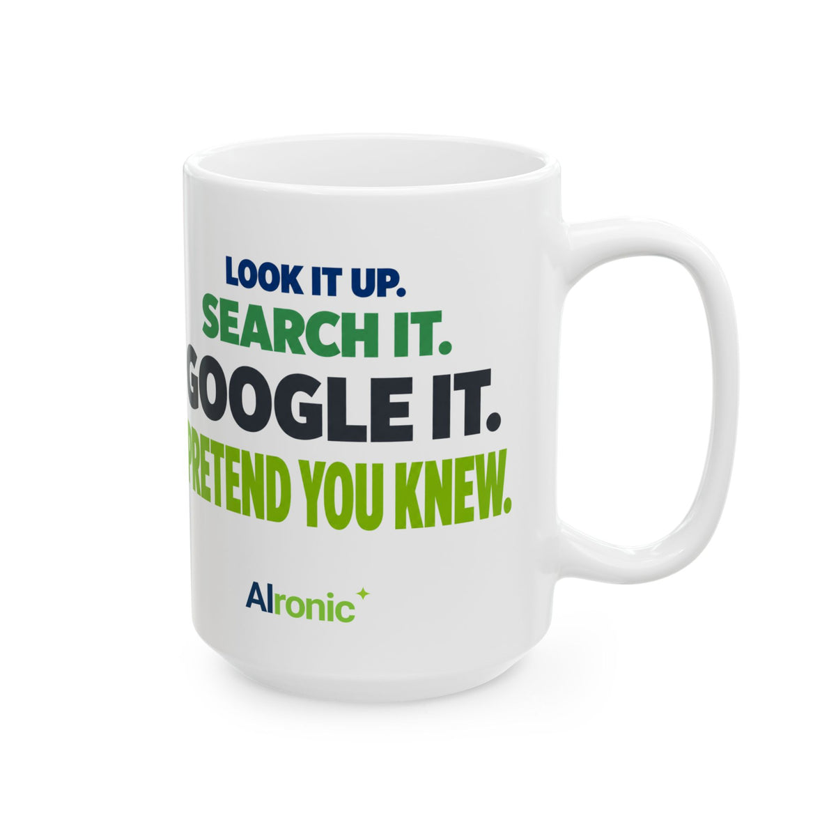 AIronic mug featuring "Google It" AI humor design, gallery view 8