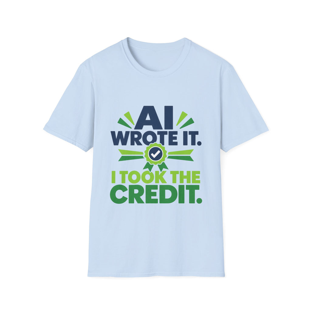 T-Shirt featuring "AI Wrote It. I Took the Credit." AI humor design by AIronic, gallery view 28