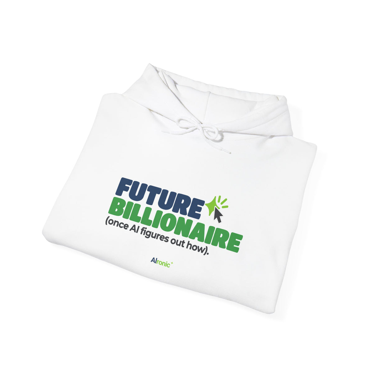Black hoodie featuring “Future billionaire, once AI figures out how” AI humor design by AIronic, catalog view 2