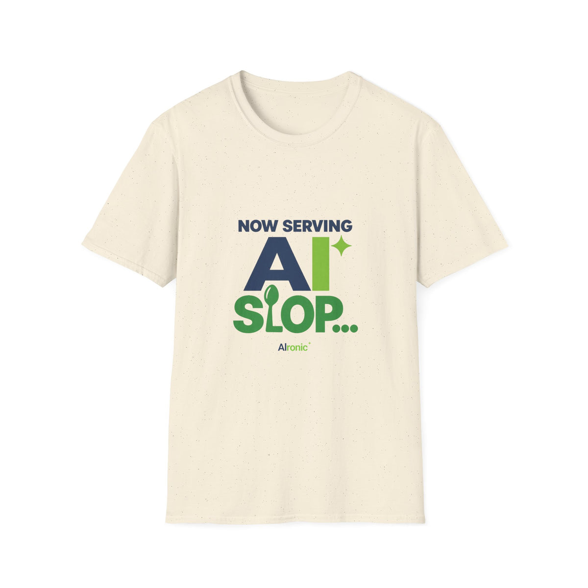 AIronic T-shirt featuring "Now Serving AI Slop" AI humor design, gallery view 5