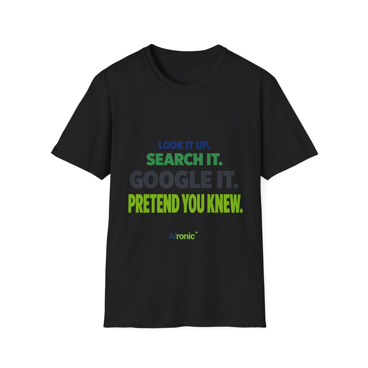 AIronic T-shirt featuring "Google It" AI humor design, gallery view 2