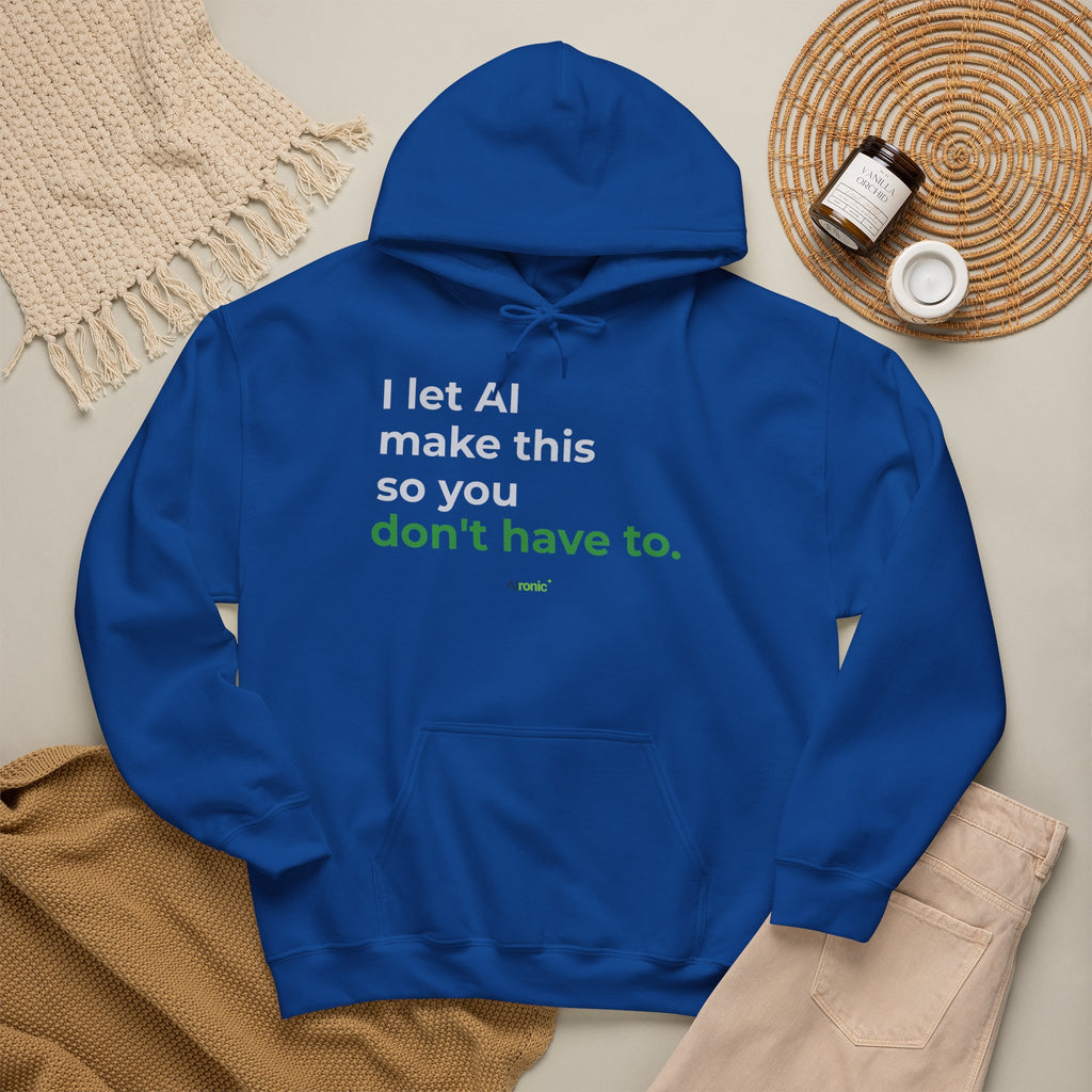Hoodie featuring "I Let AI Make This" AI humor design by AIronic, gallery view 31