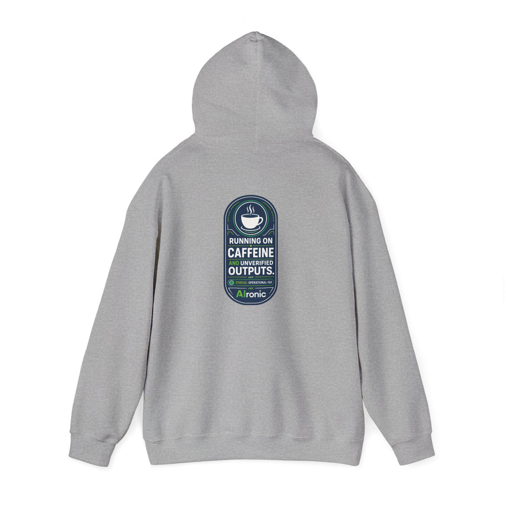 Hoodie featuring “Running on Caffeine, Unrivaled Outputs” AI humor design by AIronic, gallery view 23