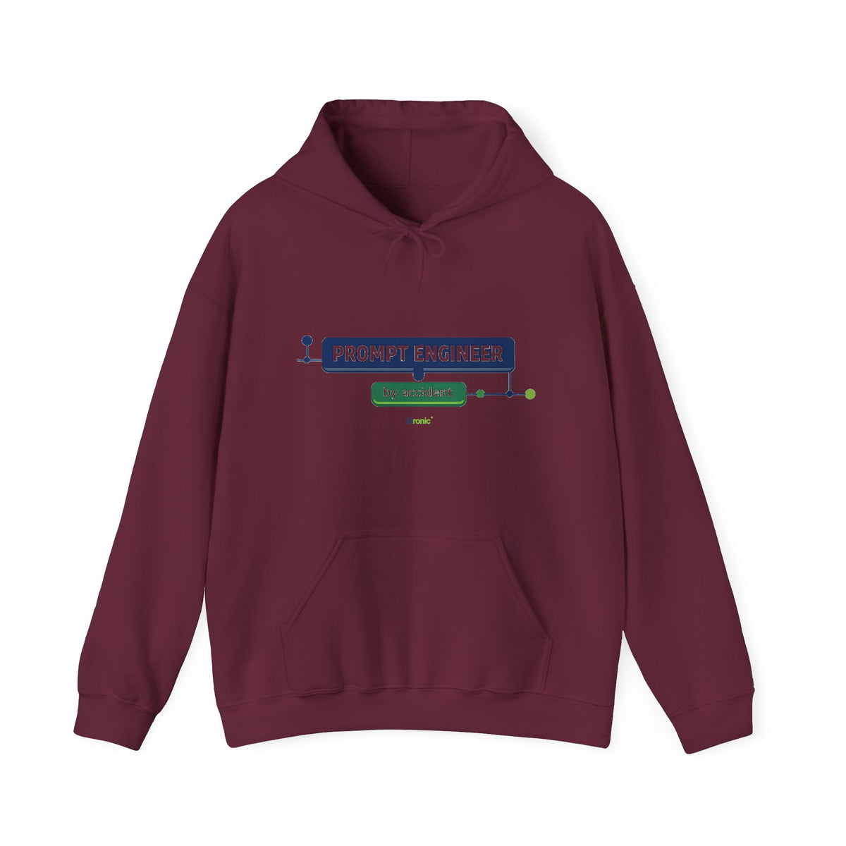 Hoodie featuring “Prompt Engineer by Accident” AI humor design by AIronic, gallery view 5